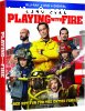 Playing With Fire [Blu-ray + DVD + Digital]