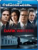 Dark Waters [Blu-ray + DVD + Digital]