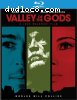 Valley of the Gods [Blu-ray]