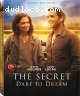Secret, The: Dare to Dream [Blu-ray + DVD + Digital]