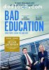 Bad Education (Warner Bros)