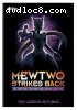 Pokemon The Movie: Mewtwo Strikes Back Evolution