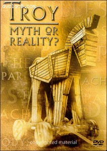 Troy: Myth Or Reality Cover