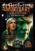 Mortuary Collection, The
