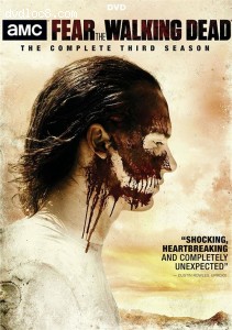 Fear the Walking Dead: The Complete Third Season Cover