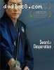 Sword of Desperation [Blu-ray]