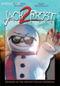 Jack Frost 2: Revenge of the Mutant Killer Snowman Cover
