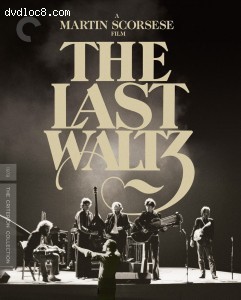 Last Waltz, The (Criterion Collection) [4K Ultra HD + Blu-ray] Cover