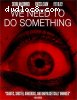 We Need To Do Something [Blu-ray]