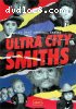 Ultra City Smiths: Season 1