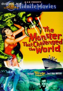Monster That Challenged The World, The (Midnite Movies) Cover