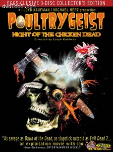 Poultrygeist: Night of the Chicken Dead (3-Disc Collector's Edition) Cover