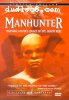 Manhunter: Limited Edition (THX)
