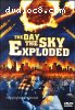 Day The Sky Exploded, The (Alpha)