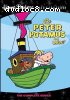 Peter Potamus Show: The Complete Series, The