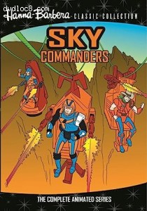 Sky Commanders: The Complete Animated Series