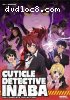 Cuticle Detective Inaba: The Complete Collection