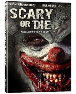 Scary or Die Cover