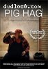 Pig Hag