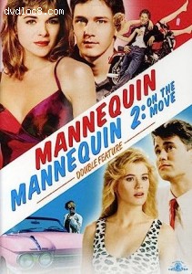 Mannequin / Mannequin 2: On the Move (Double Feature) Cover
