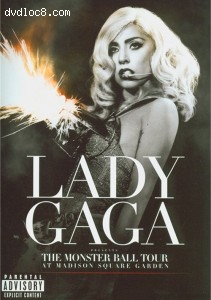 Lady Gaga Presents: The Monster Ball Tour At Madison Square Garden  (Explicit Version) Cover