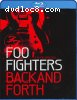 Foo Fighters: Back And Forth [Blu-ray]