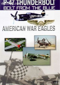 American War Eagles: P-47 Thunderbolt - Bolt from the Blue Cover