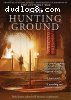 Hunting Ground, The