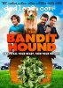 Bandit Hound, The