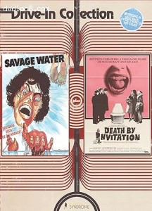 Savage Water / Death By Invitation (Drive-In Collection) Cover