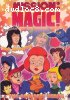 Mission: Magic!: The Complete Series