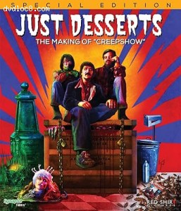 Just Desserts: The Making of 'Creepshow' (Special Edition) [Blu-Ray] Cover