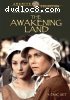 Awakening Land, The