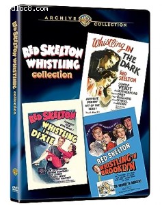 Red Skelton Whistling Collection (Whistling in the Dark / Whistling in the Dixie / Whistling in Brooklyn) Cover