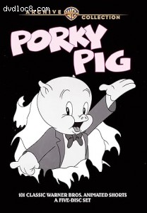 Porky Pig: 101 Classic Warner Bros. Animated Shorts Cover