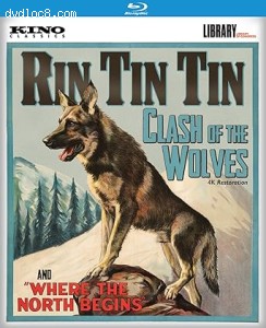 Rin Tin Tin: Clash of the Wolves / Where the North Begins [Blu-Ray] Cover