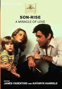 Son-Rise: A Miracle of Love Cover