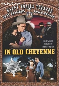 In Old Cheyenne (Happy Trails Theatre) Cover