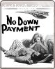 No Down Payment [Blu-Ray]
