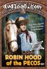 Robin Hood of the Pecos (Happy Trails Theatre)