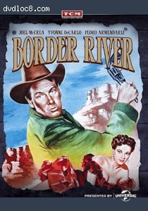 Border River (TCM Vault Collection) Cover