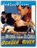 Border River [Blu-Ray]