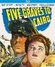 Five Graves to Cairo [Blu-Ray]