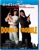 Double Trouble [Blu-Ray]