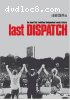 Last Dispatch, The