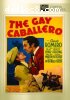 Gay Caballero, The