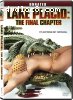 Lake Placid: The Final Chapter (Unrated)