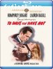 To Have and Have Not [Blu-Ray]