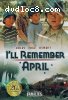 I'll Remember April (Feature Films for Families)