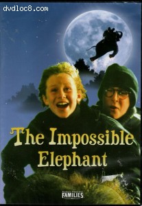 Impossible Elephant, The (Feature Films for Families) Cover